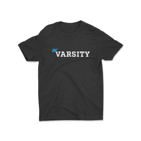 Varsity Be Varsity T-Shirt