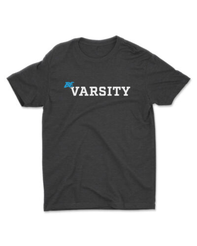 Be Varsity T-Shirt